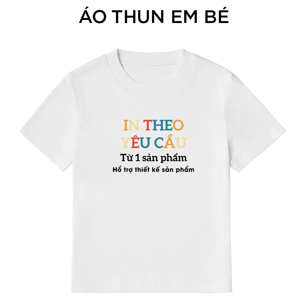In Áo Em Bé Theo Yêu Cầu, In Ảnh Gia Đình, In Logo, In Chữ Form Oversize Cotton 230gsm Co Giản 4 Chiều