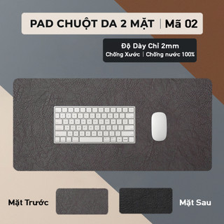 DeskPad Da PU 2 Mặt Kích Thước Lớn  - Chống Nước - Chống Trầy - Dễ Vệ Sinh