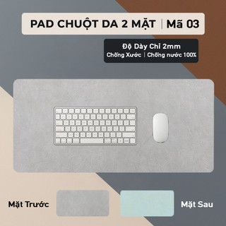 DeskPad Da PU 2 Mặt Kích Thước Lớn  - Chống Nước - Chống Trầy - Dễ Vệ Sinh