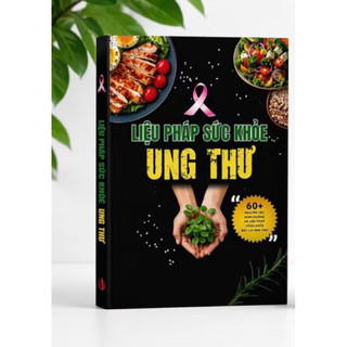 Sách - Combo 2 cuốn: Liệu pháp sức khoẻ ung thư + Tiểu đường và mỡ máu