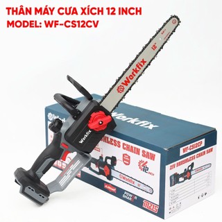 Máy Cưa Xích Pin WORKFIX WF-CS12CV Lam Xích Dài 12inch, Tra Nhớt Tự Động - Không Chổi Than