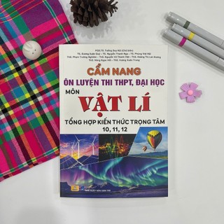 Sách - Cẩm Nang Ôn Luyện Thi THPT, Đại Học Môn Vật Lí - ndbooks