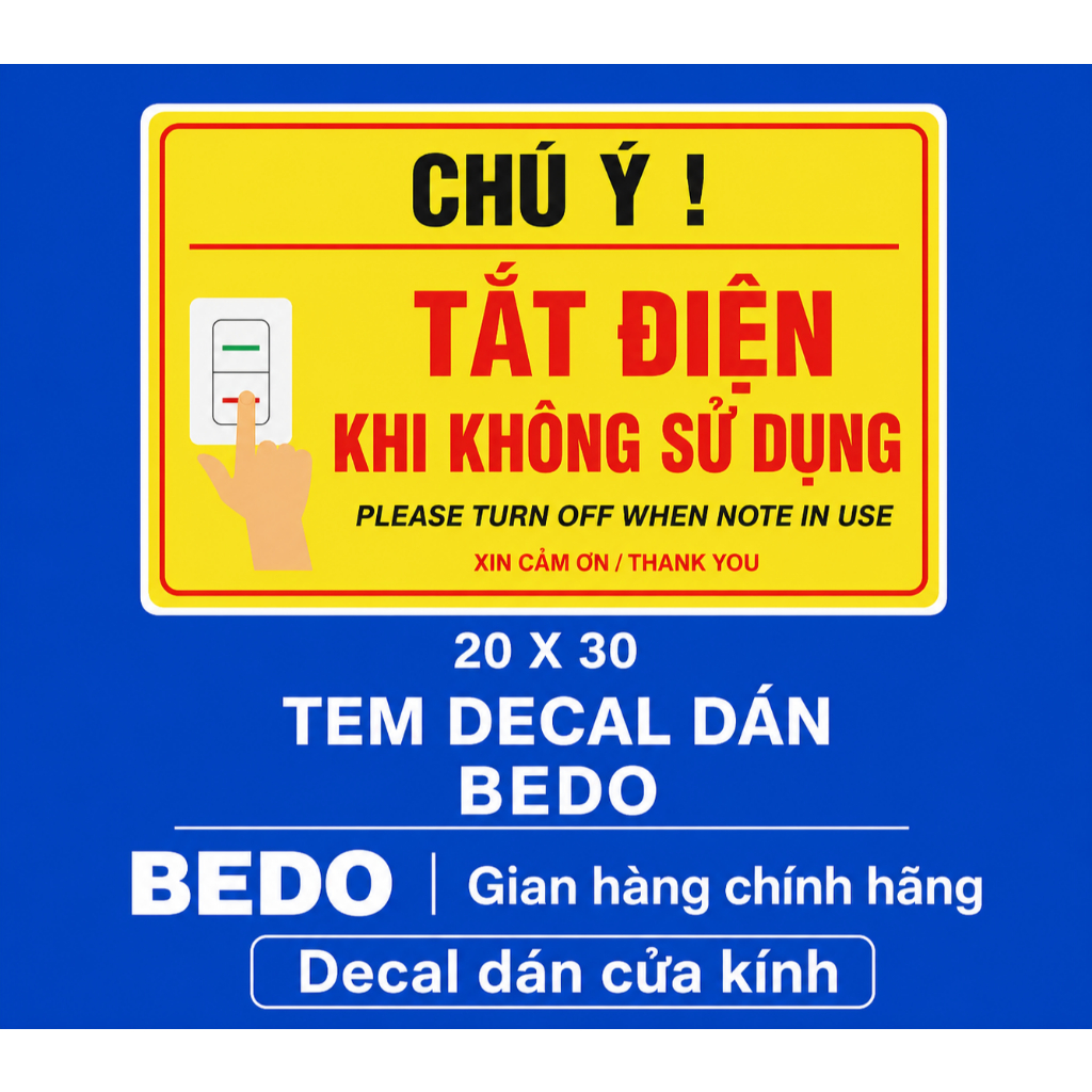 Decal Nhắc Nhở Tắt Điện BEDO Decal Dán 20x30cm Sticker Tiết Kiệm Điện Dễ Dán Chống Nước