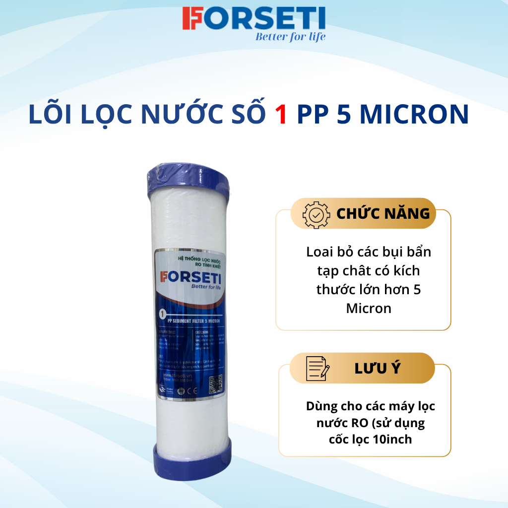 Lõi Lọc Nước, Lõi Số 1 FORSETI Cấu Tạo Từ Sợ Bông PP 5 Micron Loại Bỏ Bụi Bẩn, Rỉ Sét Dùng Cho Các Máy Lọc RO Cốc 10inch