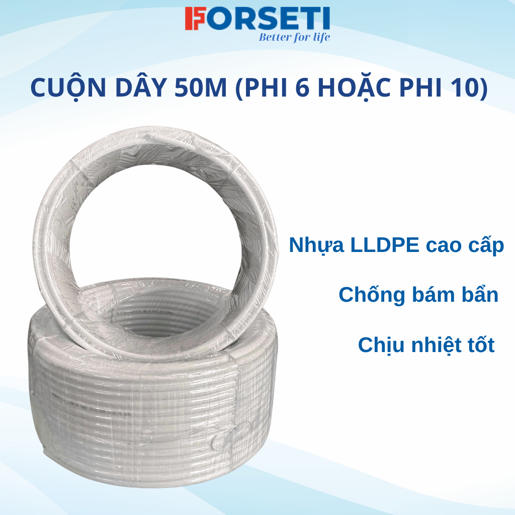 Cuộn Dây Dẫn Máy Lọc Nước 50m Forseti, Chất Liệu Nhựa Nguyên Sinh An Toàn Phi 6 và Phi 10