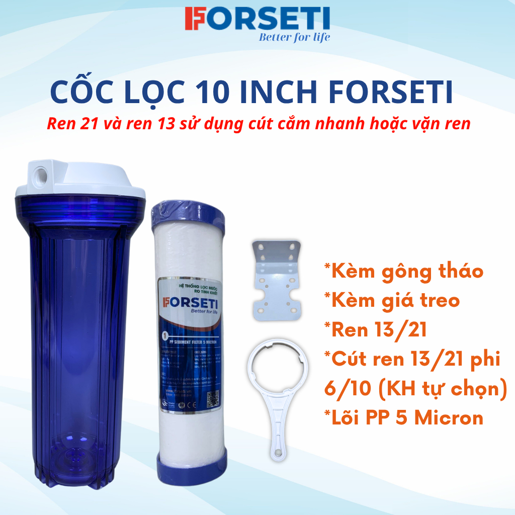 Cốc lọc 10 inch FORSETI dùng thay thế cho các máy R.O Karofi, Kangaroo, Sunhouse...