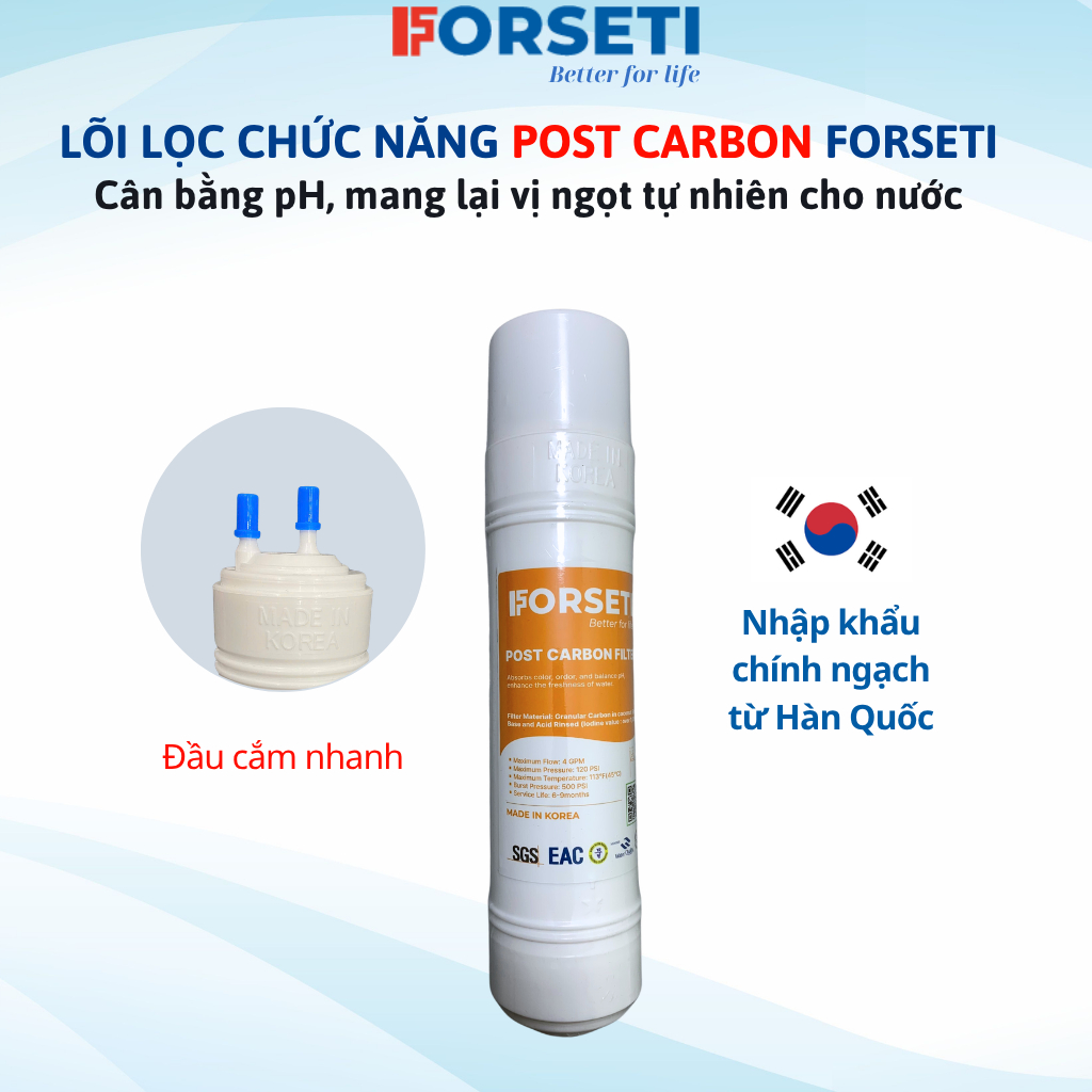 Lõi Lọc Nước Post Carbon FORSETI Cao Cấp Nhập Khẩu Hàn Quốc - Khử Mùi Hôi, Clo, Hóa Chất - Hàng Chính Hãng