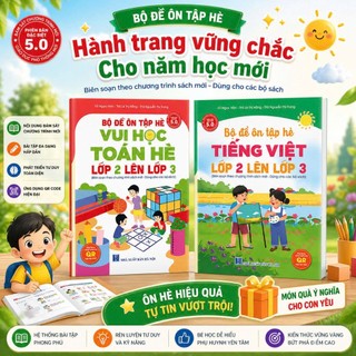 Sách - [ Lớp 2 lên lớp 3 ] - (Bộ 2 quyển): Bộ đề ôn tập hè Toán và Tiếng Việt lớp 2 lên lớp 3