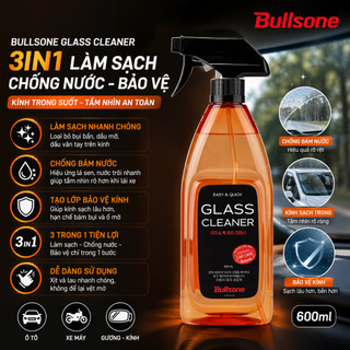 Dung Dịch Lau Kính Ô Tô Bullsone 3in1 600ml – Làm Sạch, Chống Nước, Không Vệt – Tăng Tầm Nhìn Khi Mưa