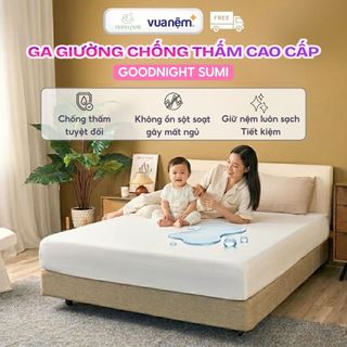 Ga Chống Thấm 1m8x2m Cao Cấp Vua Nệm Goodnight Sumi Cho Bé, Tấm Bảo Vệ Nệm Cotton Kháng Nước