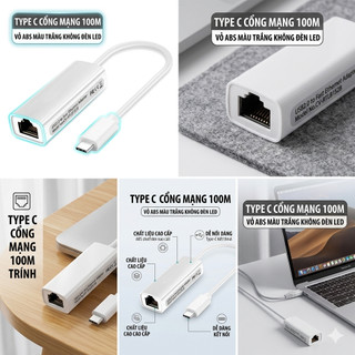 Cáp Chuyển USB Type C Sang LAN RJ45 100Mbps - Bộ Chuyển Đổi Mạng Cho Laptop, Điện Thoại Android