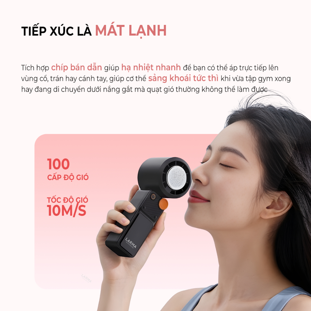 Quạt Mini Cầm Tay Larma Neo Turbo S, 100 Cấp Độ Gió, Chip Làm Lạnh Ice Cool, Màn Hình LED, Pin Đến 7 Giờ, Nhẹ 186g