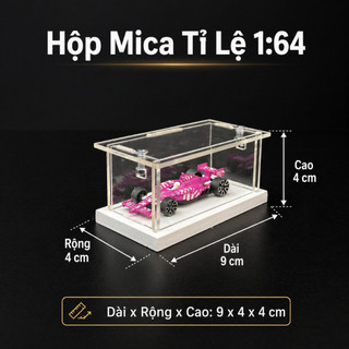 [1 HỘP LẺ] Hộp Mica Trưng Bày Xe Mô Hình Tỉ Lệ 1:64 1:32 1:24 1:18 Tủ Mica Trong Suốt Dày Cao Cấp Đẹp Chống Bụi Bày Oto