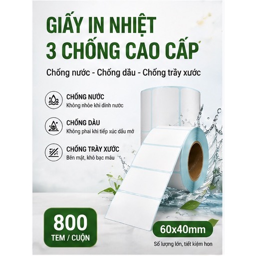 Giấy nhiệt 3 lớp 60x40mm chống nước, chống dầu, chống cồn, chống ma sát, lưu chữ lâu, in rõ nét, không phai màu.