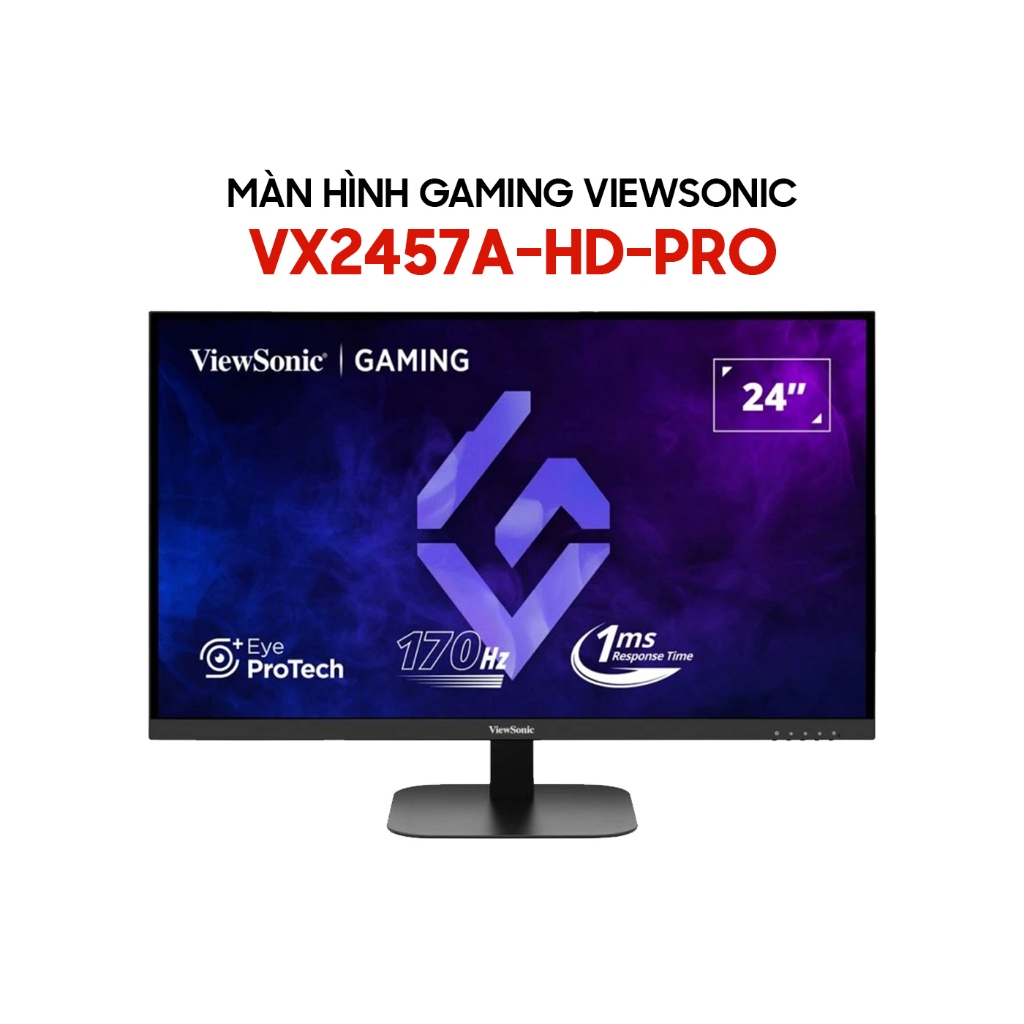 Màn Hình Gaming ViewSonic VX2479-HD-PRO 180Hz / VX2457A-HD-PRO 170Hz 24 inch FHD 1ms IPS HDR10 | BigBuy360 - bigbuy360.vn