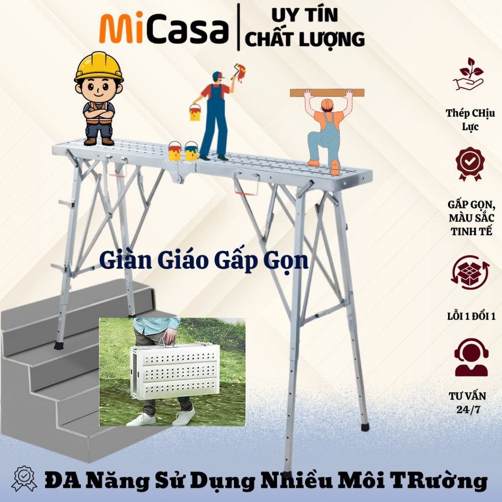 MiCaSa - GIÀN GIÁO CÔNG TRƯỜNG Gấp GỌN ĐA NĂNG CHỐNG TRƯỢT , TÙY CHỈNH ĐỘ CAO , ĐA DẠNG KÍCH THƯỚC