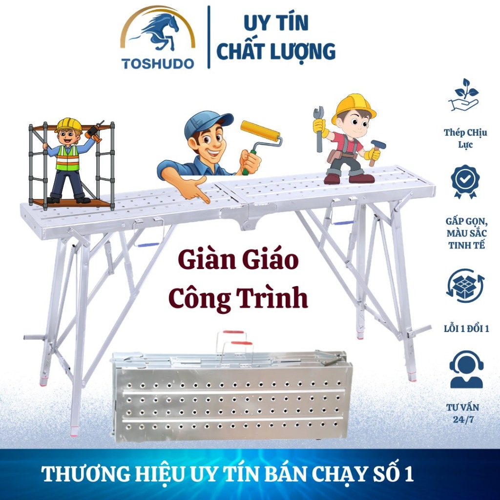 TOSHUDO - GIÀN GIÁO CÔNG TRƯỜNG Gấp GỌN ĐA NĂNG CHỐNG TRƯỢT , TÙY CHỈNH ĐỘ CAO , ĐA DẠNG KÍCH THƯỚC