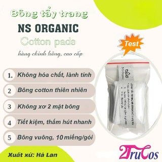 Hàng tặng không bán| Bông tẩy trang NS Organic Cotton Pads 10M vuông (mềm mịn không xù lông) 2Trucos