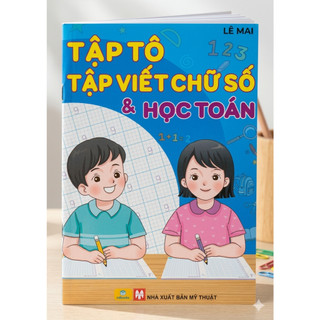 Sách - Tập Tô Tập Viết Chữ Số Và Học Toán (Lê Mai)