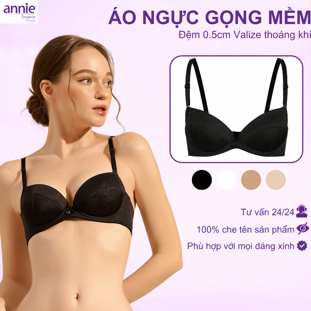 annie Áo Ngực Gọng Mềm Êm Ái Chất Liệu Valize Cao Cấp Mềm Mại Đệm Mỏng 0.5cm Thiết Kế Tinh Tế Dễ Phối Đồ BRA3013b