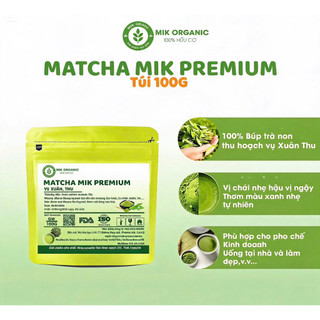 Bột Matcha MIK Premium  100G - Matcha Nguyên Chất Vụ Xuân, Thu, Chính Hãng