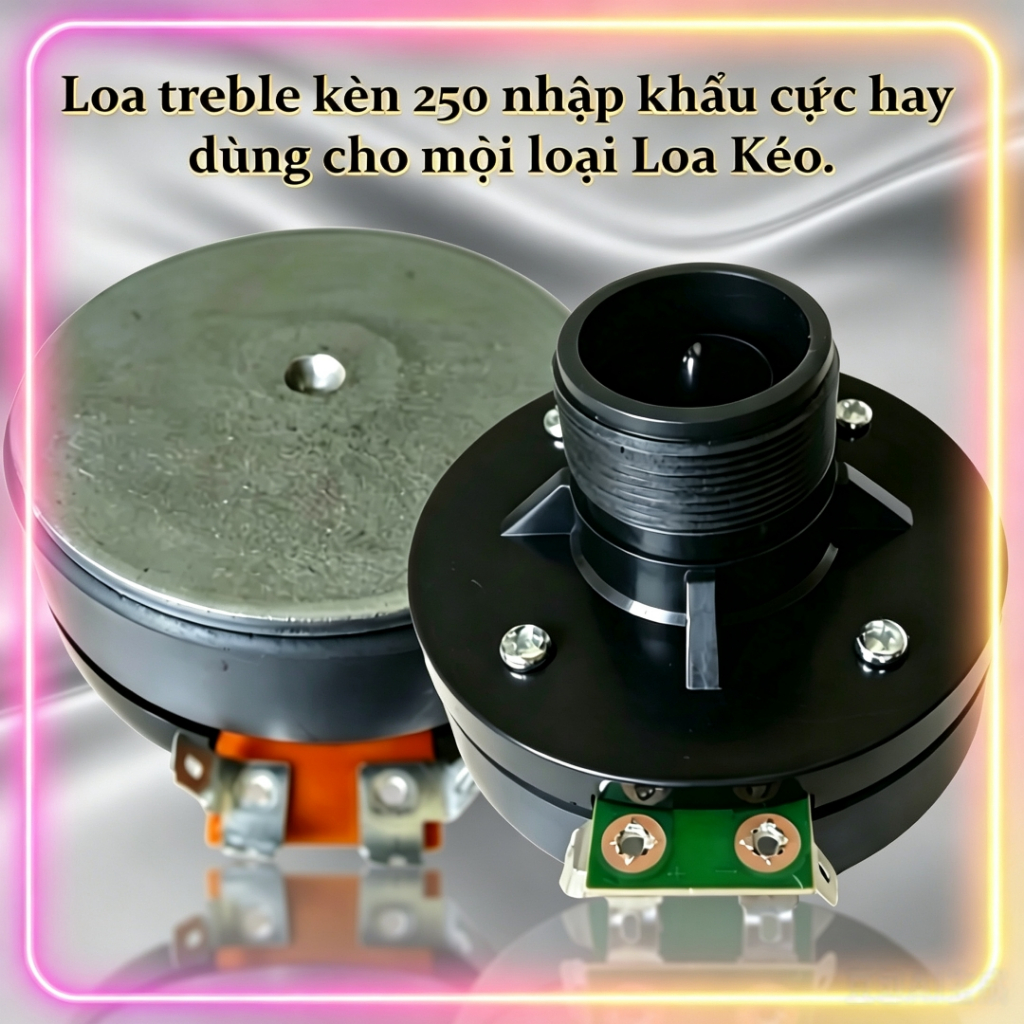 Loa treble kèn 250 nhập khẩu cực hay dùng cho mọi loại Loa Kéo.