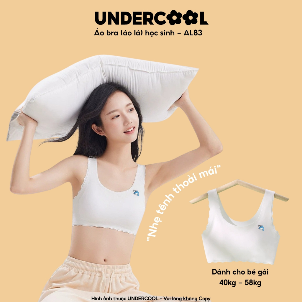 Áo bra học sinh UNDERCOOL áo lá đúc su không gọng cho bé gái cấp 2 cấp 3 (40-58kg) co giãn, chống hằn - AL83