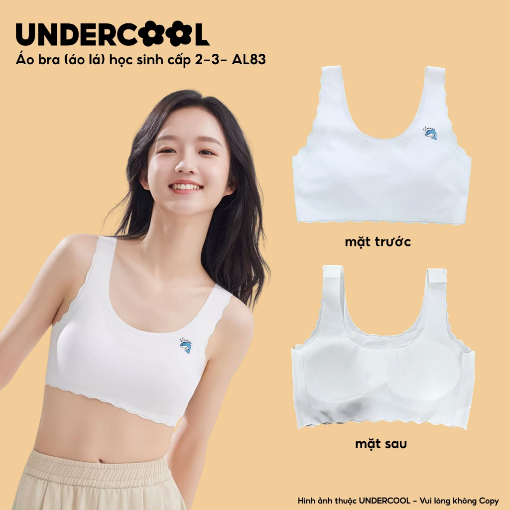 Áo bra học sinh UNDERCOOL áo lá đúc su không gọng cho bé gái cấp 2 cấp 3 (40-58kg) co giãn, chống hằn - AL83