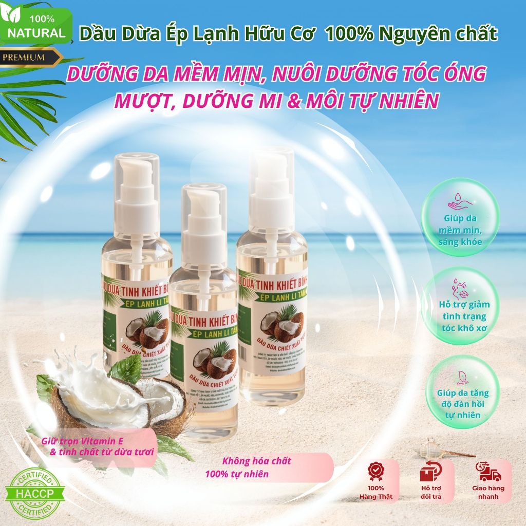 Dầu Dừa Ép Lạnh Từ Dừa Tươi Tinh Khiết - Dưỡng Da Mềm Mịn, Mượt Tóc, Tẩy Trang & Massage