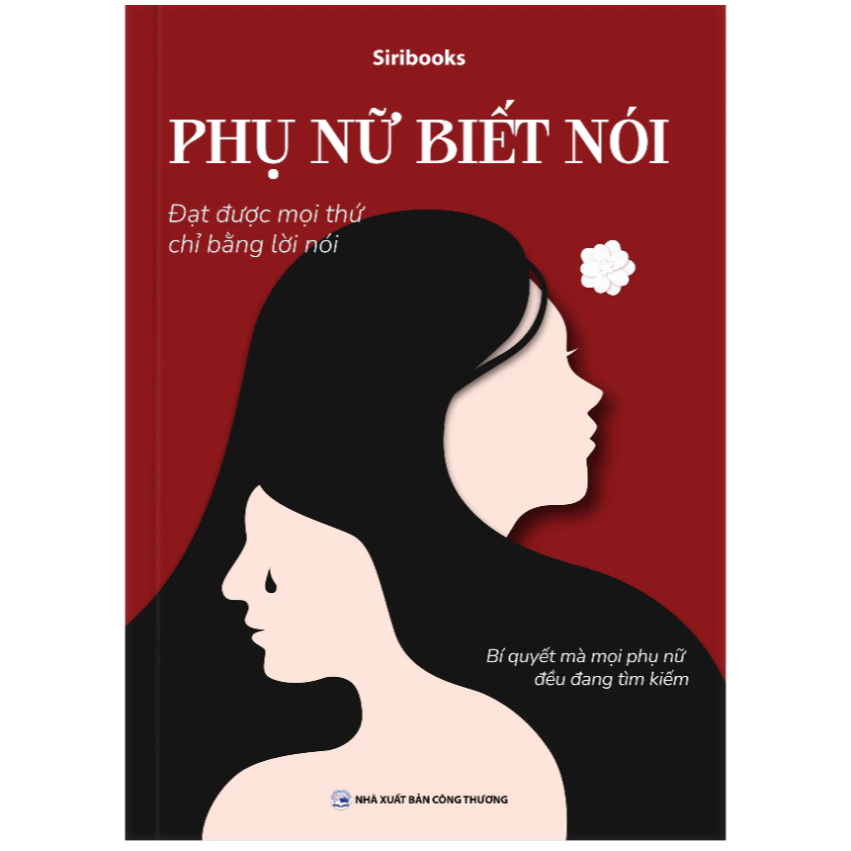 Bìa sách Phụ Nữ Biết Nói - Nghệ Thuật Giao Tiếp Của Phụ Nữ Hiện Đại