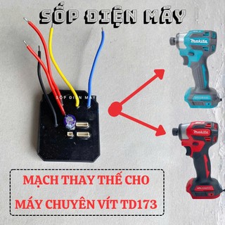 mạch điều khiển máy chuyên vít 173 các dòng makita dewalt hukan drama workfit starker