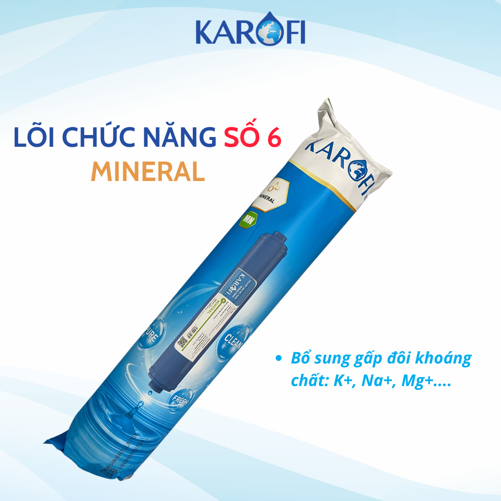 Lõi Lọc Nước Số 6- Mineral Karofi  Chức Năng Bổ Sung Khoáng Chất, Nâng Cao pH, Làm Vị Nước Ngọt Hơn- Hàng chính Hãng