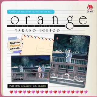 Truyện tranh - [Manga] Orange - Lá Thư Từ Tương Lai - Tập 7 seal - Gửi Đến Cậu, Người Vô Cùng Quan Trọng - Tặng Kèm PC