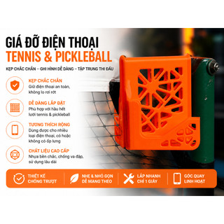 Giá Đỡ Điện Thoại Treo Lưới Pickleball  Cầu lông  Tennis