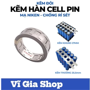 Kẽm Đôi Hàn Cell Pin 18650 Bản Rộng 25.5mm Dày 0.15mm Mạ Niken Cao Cấp Chống Rỉ Sét - Vĩ Gia Shop