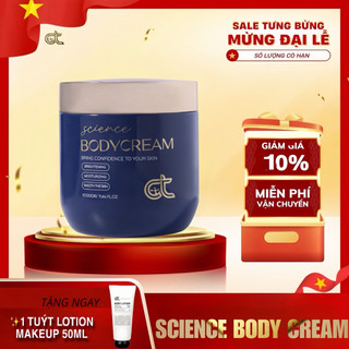 [ TẶNG GIFT ] BODY CREAM SCIENCE HỖ TRỢ DƯỠNG DA TRẮNG SÁNG [ 330G ]