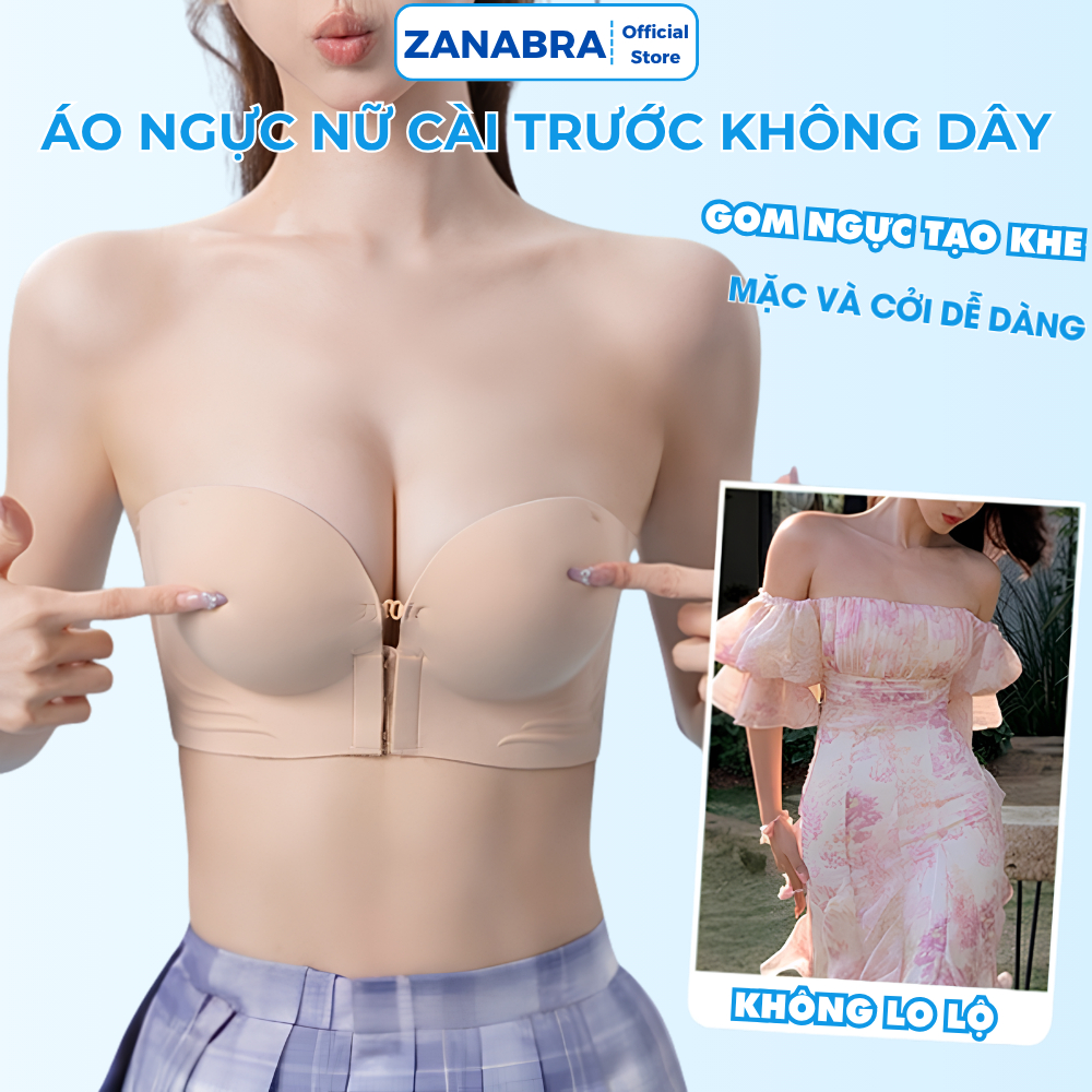 Áo Lót, Áo Ngực Nữ,chống tụt Cài Trước đệm dày 4cm, siêu nâng, tạo khe, mặc váy đầm, cúp, hở vai không lộ ZANABRA A806