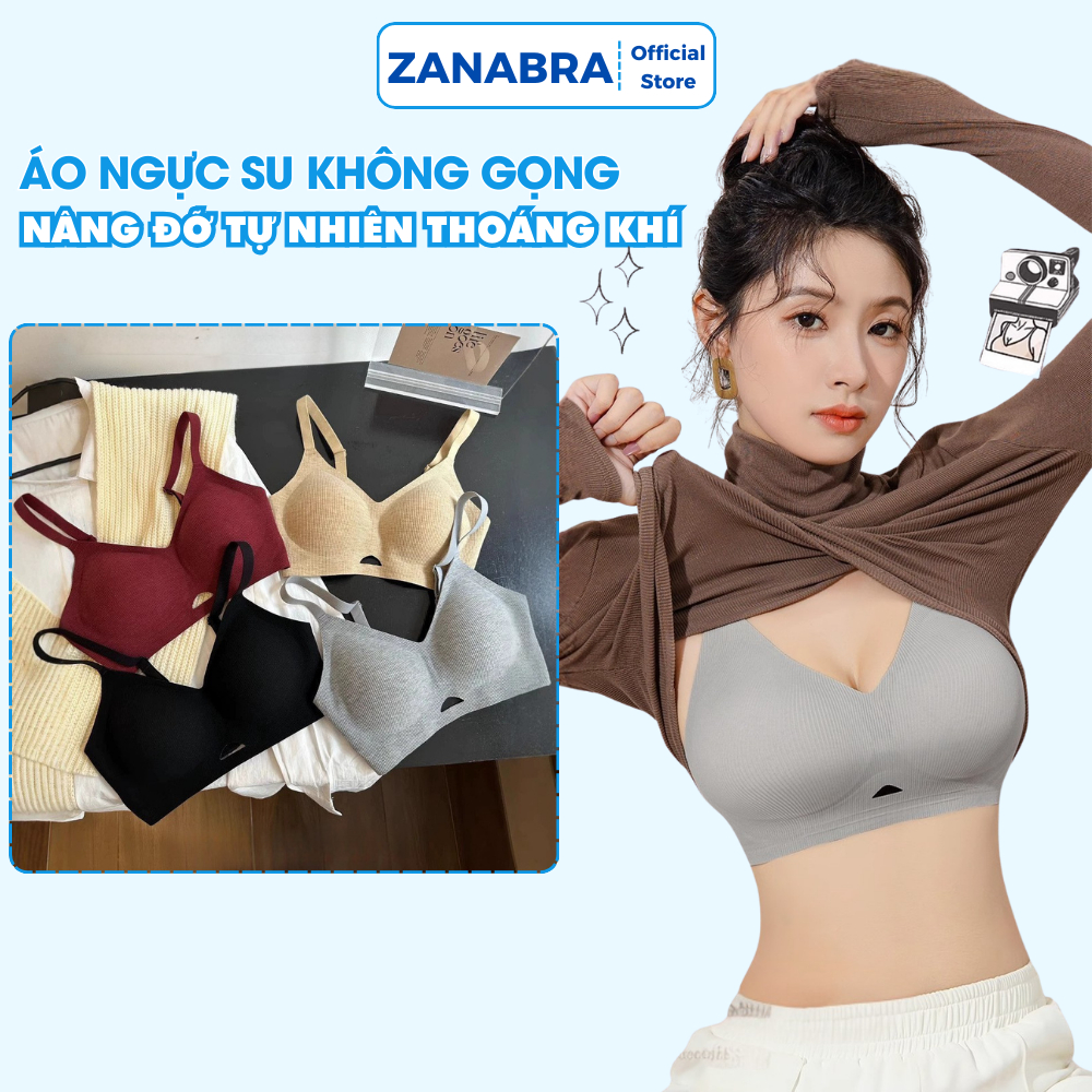 Áo ngực nữ chất su mỏng không gọng TÀNG HÌNH, Áo lót nữ mút giọt nước dày 3cm thoáng khí không lộ viền ZANABRA A1289