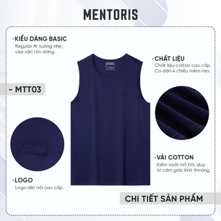 Áo Ba Lỗ Nam MENTORIS Vải Cotton Pima, Mềm Mại, Thấm Hút Mồ Hôi Tốt, Form Vừa Vặn, Thoải Mái MTT03