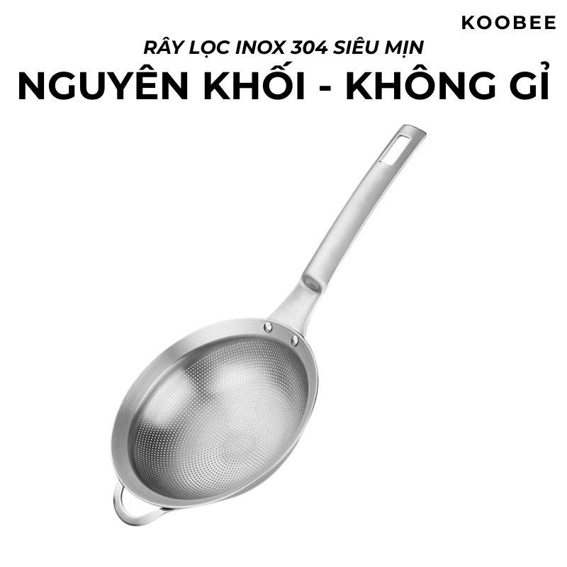 Rây Lọc Inox 304 Nguyên Khối Siêu Mịn KOOBEE– Lọc Cháo, Lọc Cua, Lọc Sữa Hạt, Muôi Vớt Lẩu | 344
