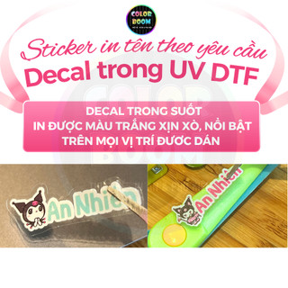 Sticker In Tên Theo Yêu Cầu UV DTF Decal Trong Suốt Chống Nước Dán Bình Nước Bút Vở