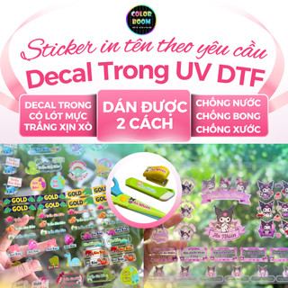 Sticker In Tên Theo Yêu Cầu UV DTF Decal Trong Suốt Chống Nước Dán Bình Nước Bút Vở