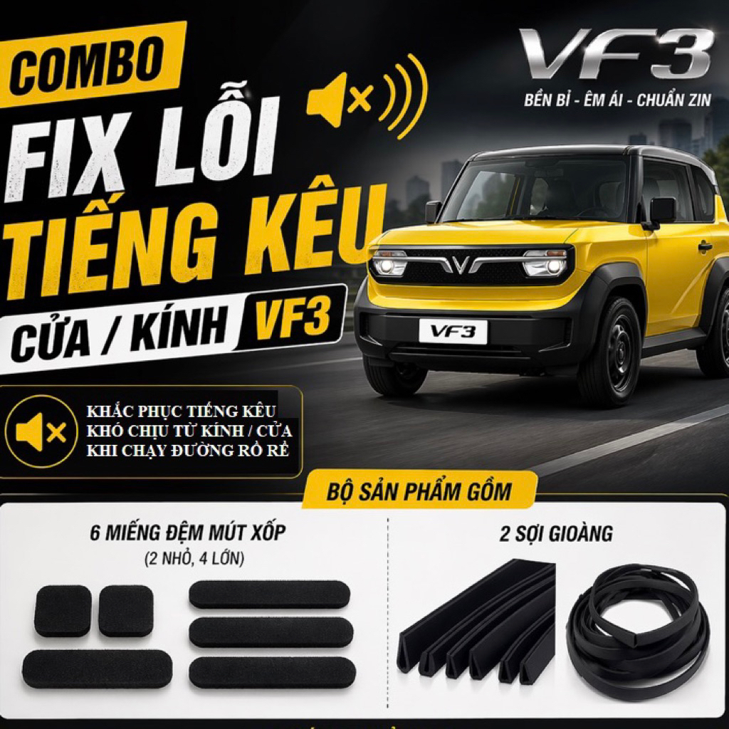Combo Fix Tiếng Kêu Cửa/Kính 2 Bên VF3 (TC1/TC2)