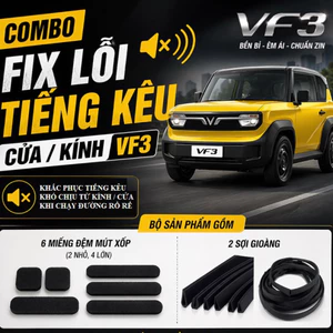 Combo Fix Tiếng Kêu Cửa/Kính 2 Bên VF3 (TC1/TC2)