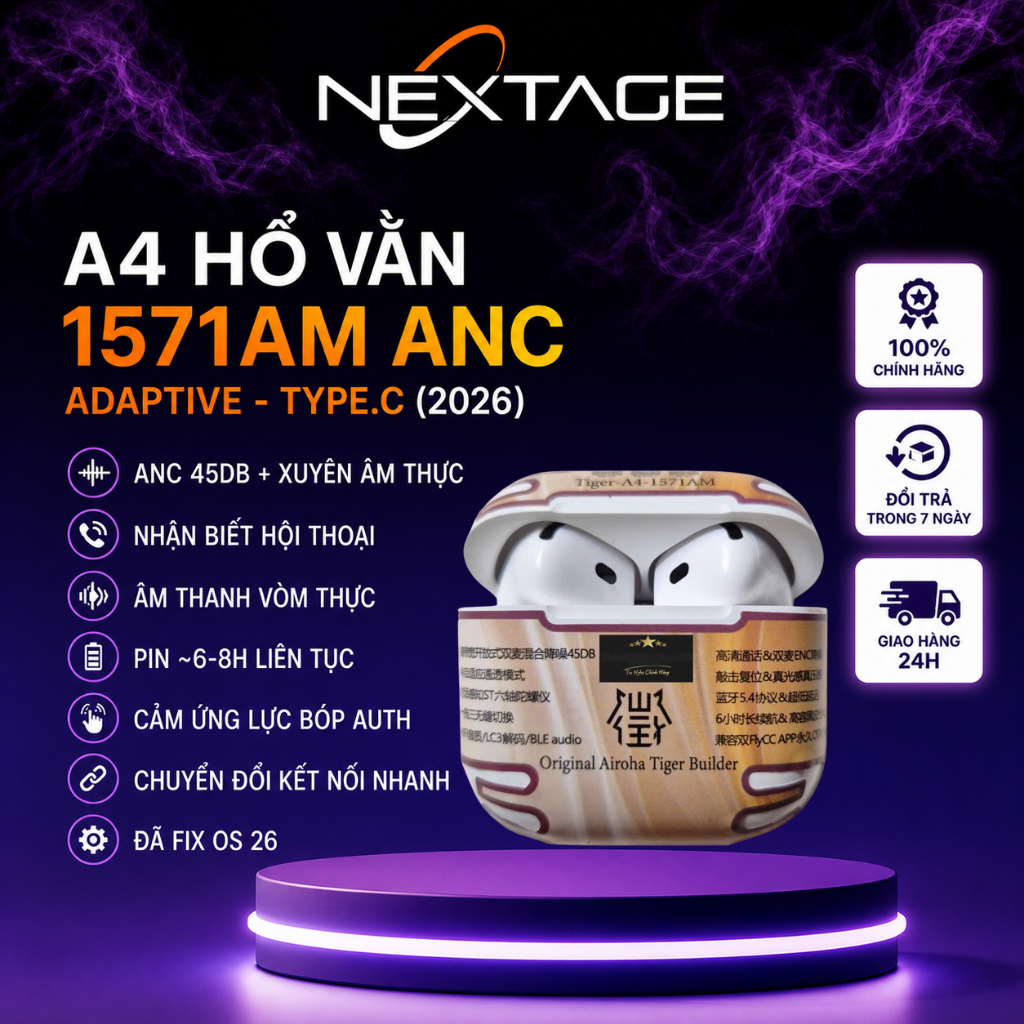 Tai Nghe Hổ Vằn A4 1571AM/1563E ANC 45DB + Xuyên Âm HDR, Bass Trble Căng Cảm Biến Hồng Ngoại - Pin 8H - BH 12 Tháng