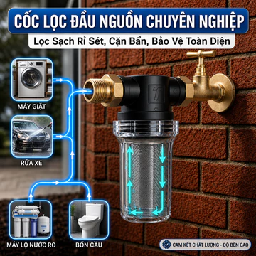 Bộ Lọc Nước Thô Pre-Filter - Cốc Lọc Trong Suốt Khử Cặn Bẩn Cho Máy Giặt, Vòi Sen, Máy Lọc RO, Bình Nóng Lạnh