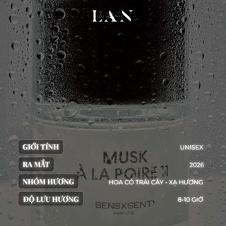 [LAN] Nước hoa Unisex Sensxsent Musk À La Poire 11 Extrait 30ml Fullbox