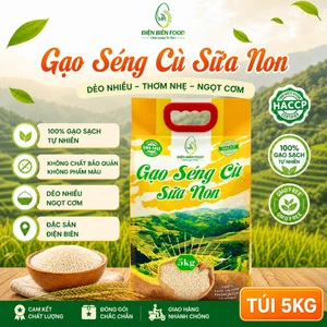 Gạo Séng Cù Sữa Non Hạt Dài Điện Biên Dẻo Nhiều Ngon Ngọt Cơm bao 5kg