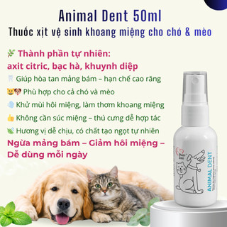 Xịt Vệ Sinh Răng Miệng Chó Mèo - Hết Hôi Miệng, Sạch Mảng Bám - ANIMAL DENT 50ml | Châu Âu