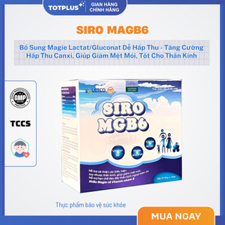 SIRO MGB6 – Bổ Sung Magie Và Vitamin Nhóm B, Hỗ Trợ Giảm Mệt Mỏi, Tốt Cho Thần Kinh - Hộp 20 Ống
